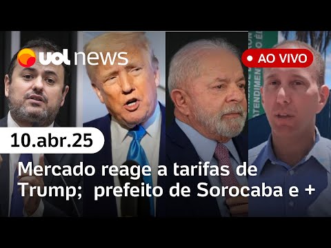 Tarifa de Trump contra China bate 145%; prefeito de Sorocaba alvo da PF;  Glauber Braga e+| UOL News
