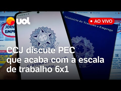 Fim da escala 6x1: CCJ do Senado discute PEC que pode mudar lei trabalhista; assista ao vivo