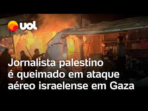 Israel x Hamas: Jornalista palestino morre queimado em ataque aéreo israelense no sul de Gaza