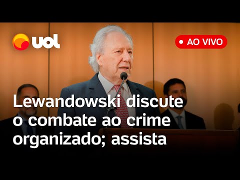 Lewandowski fala ao vivo no Senado sobre combate ao crime organizado no Brasil; assista à sessão