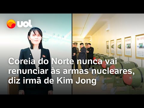Coreia do Norte nunca vai renunciar às armas nucleares, diz irmã de Kim Jong-un